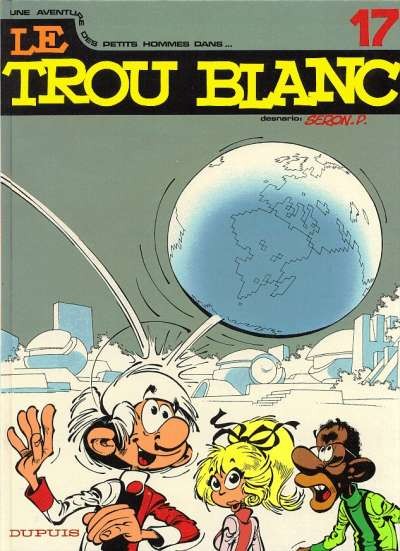 Les Petits hommes - Tome 17 - Le trou blanc