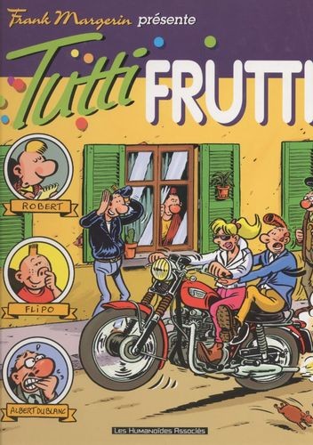  Fluide Glacial dans Frank Margerin présente - Tutti Frutti