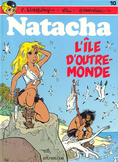 Natacha - Tome 10 - L'île d'outre-monde