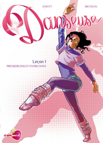 Danseuse - Tome 1 - Premiers pas et entrechats