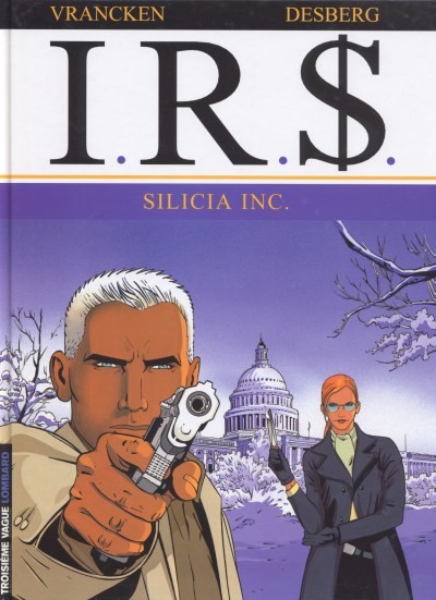  Troisième Vague dans I.R.$. - Tome 5 - Silicia Inc.