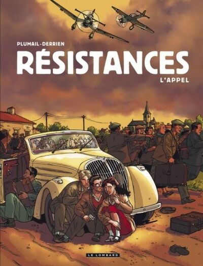 Résistances - Tome 1 - L'appel