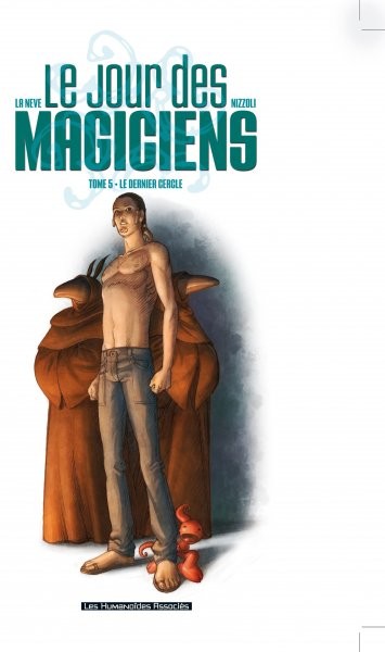 Le Jour des magiciens - Tome 5 - Le dernier cercle