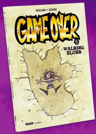  MadFabrik dans Game over - Tome 5 - Walking Blork