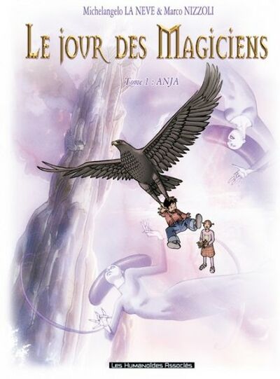 Le Jour des magiciens - Tome 1 - Anja
