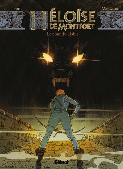  Vécu dans Héloïse de Montfort - Tome 2 - Le pont du diable