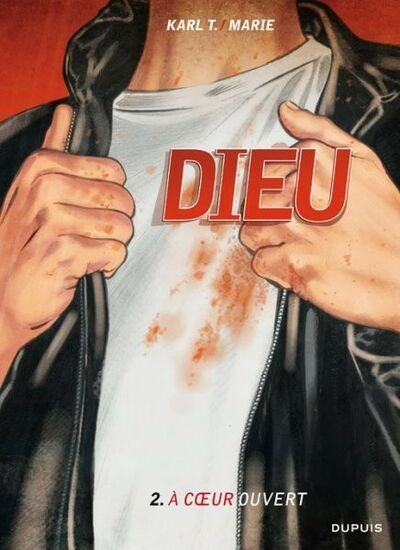 Dieu - Tome 2 - A coeurs ouvert
