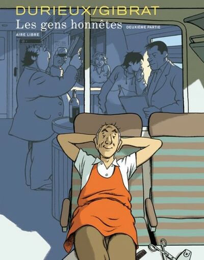 Les Gens honnêtes - Seconde partie