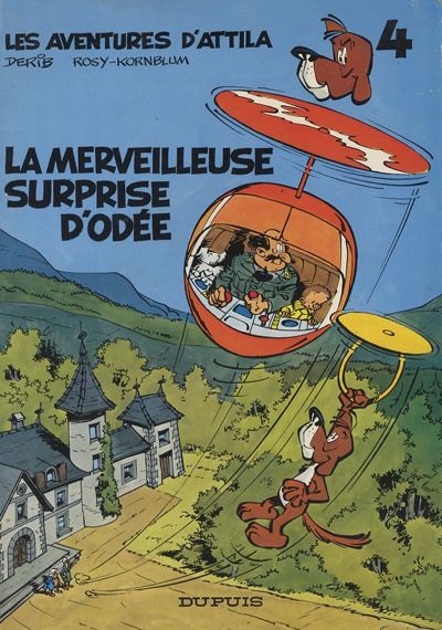 Attila - Tome 4 - La merveilleuse surprise d'Odée