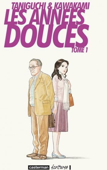  Ecritures dans Les Années douces - Tome 1