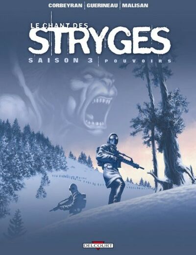 Le Chant des Stryges - saison 3, Tome 13 - Pouvoirs