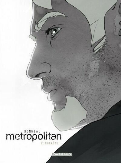 Metropolitan - Tome 2 - Cocaïne
