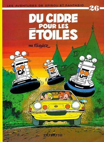 Spirou et Fantasio - Tome 26 - Du cidre pour les étoiles