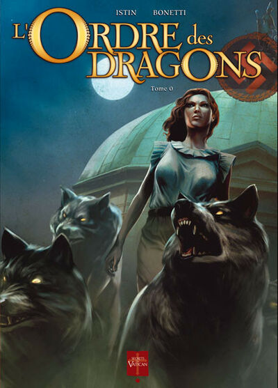 Jean-Luc Istin dans L'Ordre des Dragons - Tome 0