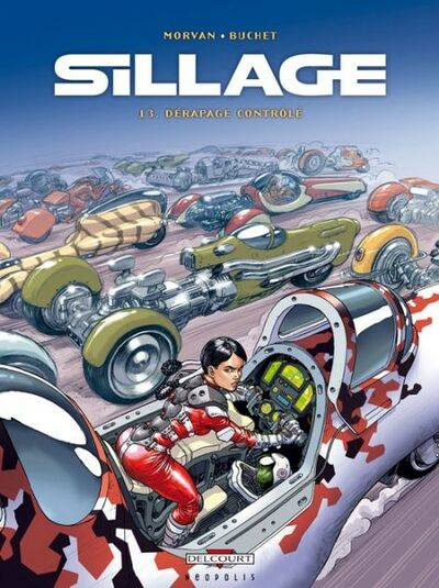 Sillage - Tome 13 - Dérapage contrôlé