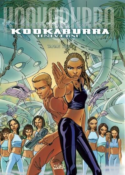 Kookaburra Universe - Tome 2 - Taman Kha