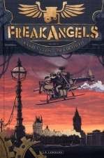 Freak angels - Tome 2