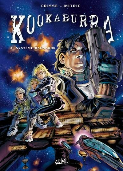 Kookaburra - Tome 4 - Système Ragnarok