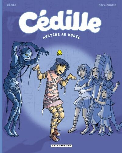 Cédille - Tome 3 - Mystère au musée