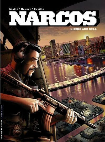 Narcos - Tome 1 - Coke and roll