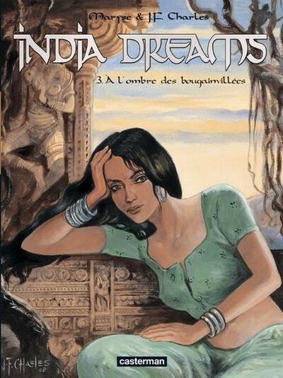 India dreams - Tome 3 - A l'ombre des bougainvillés