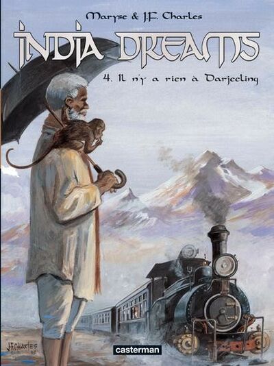 India dreams - Tome 4 - Il n'y a rien à Darjeeling