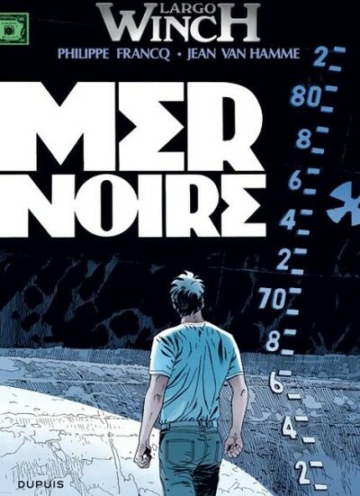 Largo Winch - Tome 17 - Mer noire