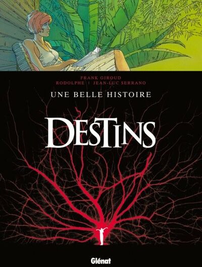Destins - Tome 7 - Une belle histoire