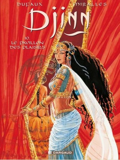 Jean Dufaux dans Djinn - Tome 10 - Le pavillon des plaisirs
