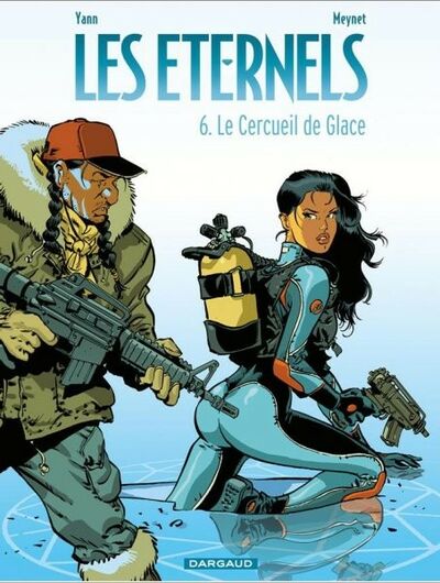 Yann dans Les Eternels - Tome 6 - Le cercueil de glace