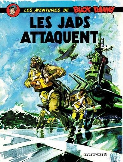 Buck Danny - Tome 1 - Les Japs attaquent