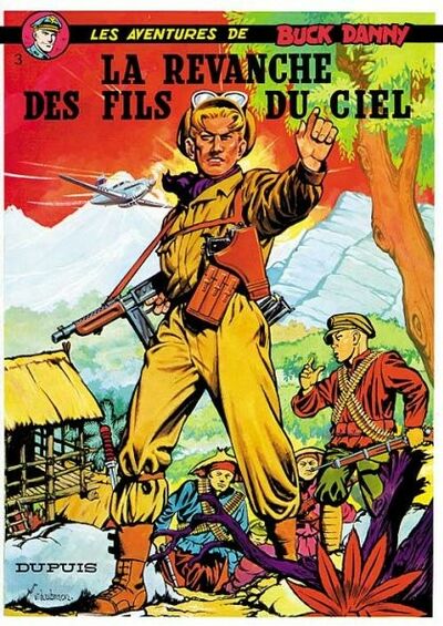 Buck Danny - Tome 3 - La revanche des fils du ciel