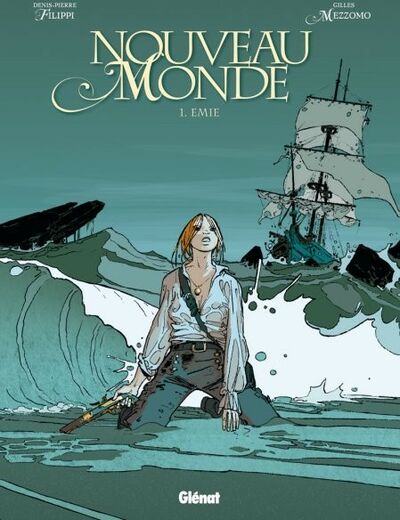 Nouveau Monde - Tome 1 - Emie