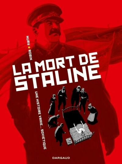 La Mort de Staline - Une histoire vraie... soviétique