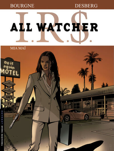  Troisième Vague dans I.R.$. All Watcher - Tome 5 - Mia Maï