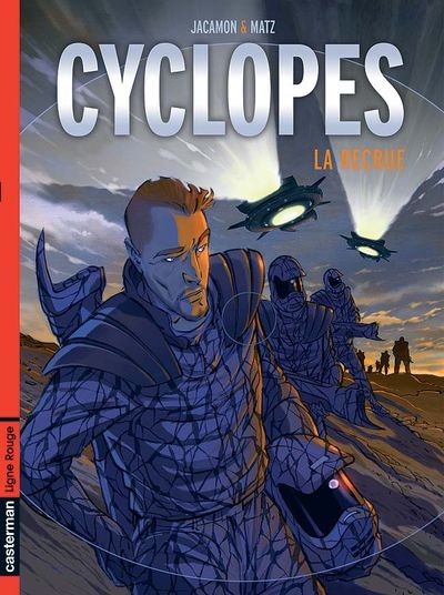  Ligne Rouge dans Cyclopes - Tome 1 - La recrue