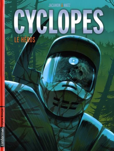  Ligne Rouge dans Cyclopes - Tome 2 - Le héros