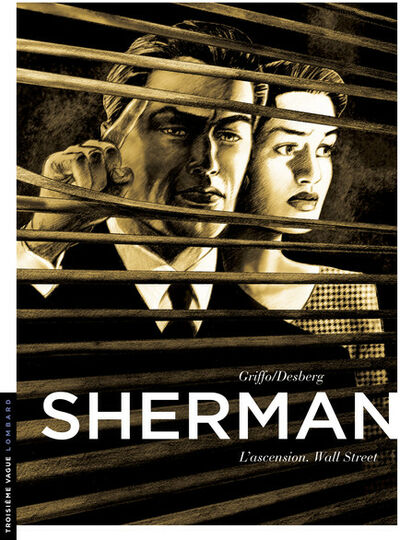 Sherman - Tome 2 - L'ascension, Wall street