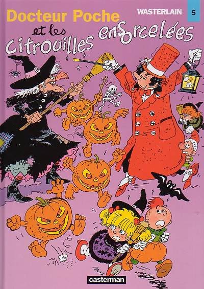 Docteur Poche - Tome 14 - et les citrouilles ensorcelées