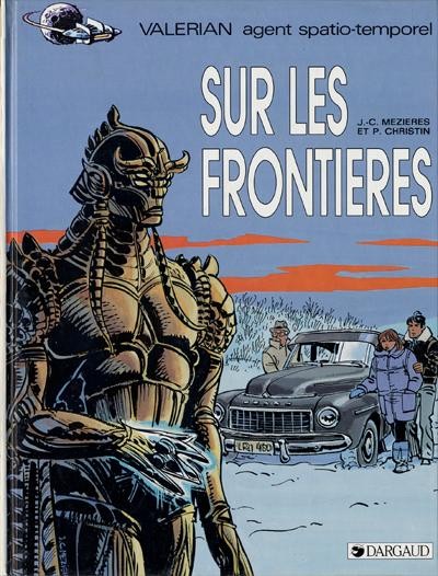 Valérian et Laureline - Tome 13 - Sur les frontières
