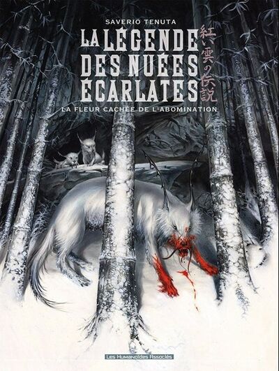 La Légende des nuées écarlates - Tome 4 - La fleur cachée de l'abomination