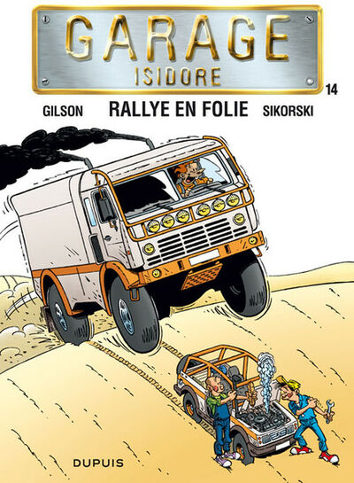 Garage Isidore - Tome 14 - Rallye en folie