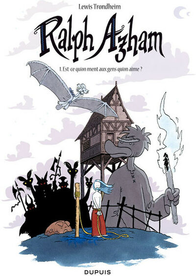 Ralph Azham - Tome 1 - Est-ce qu'on ment aux gens qu'on aime ?