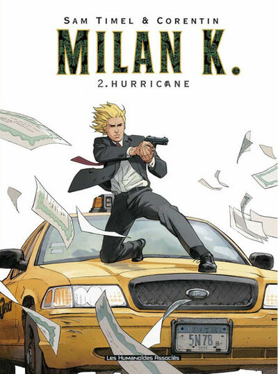 Milan K - Tome 2 - Hurricane