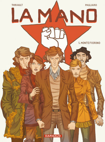 La Mano - Tome 1 - Montefiorino