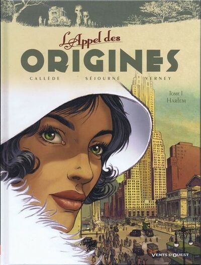 L'Appel des origines - Tome 1 - Harlem