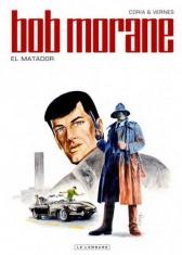 Bob Morane - Tome 47 - El matador