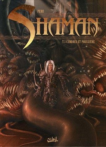 Shaman - Tome 3 - Cendres et poussière