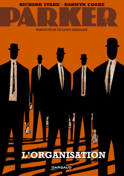 Parker - Tome 2 - L'organisation