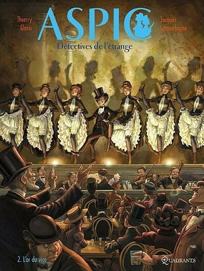 Aspic, détectives de l'étrange - Tome 2 - L'or du vice